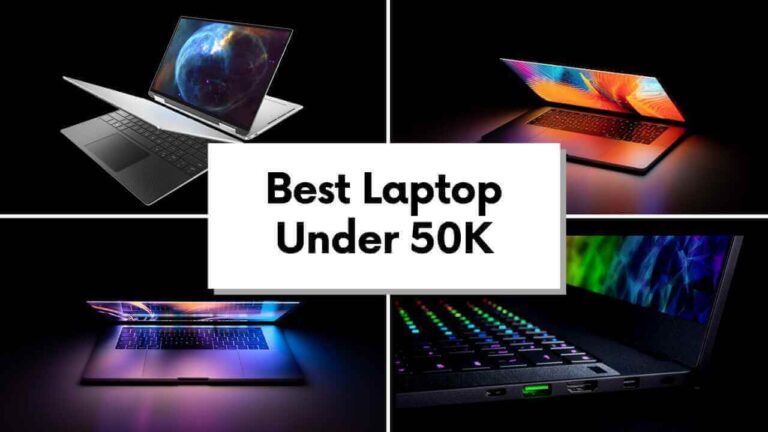 Best Laptop’s Under 50,000 In 2022