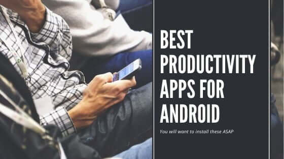 Productivity Apps For Android