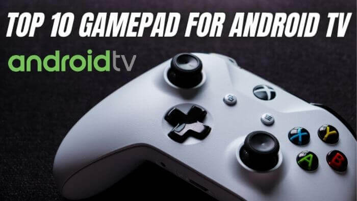 Top 10 Best Gamepads for Android TV In 2022