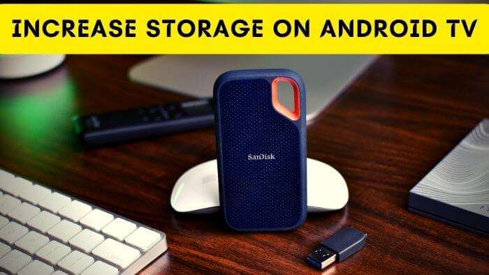increase android tv storage using pendrive