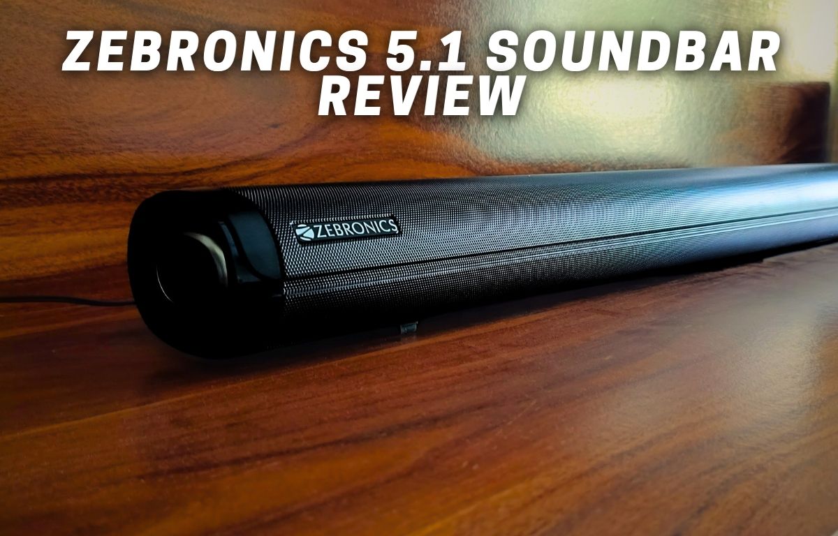 Zebronics 9500WS 5.1 Soundbar Review